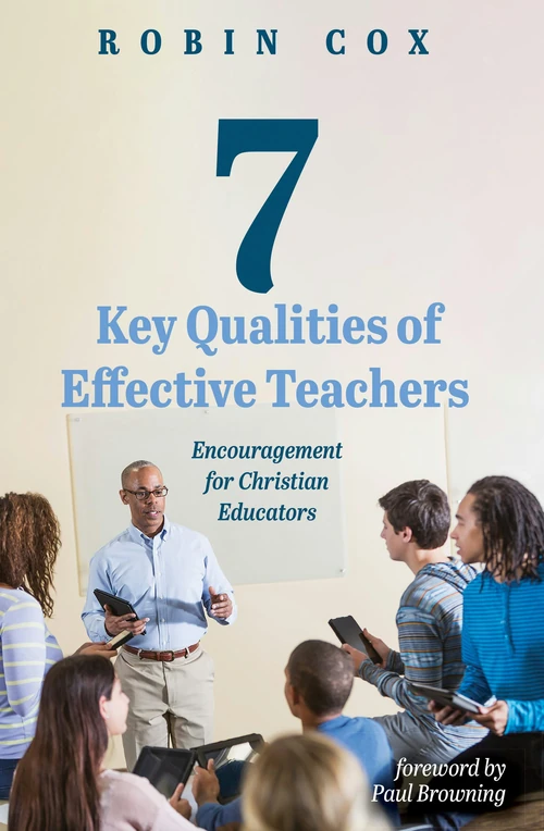 Cover of 7 Key Qualities of Effective Teachers