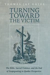 Cover of Turning Toward the Victim