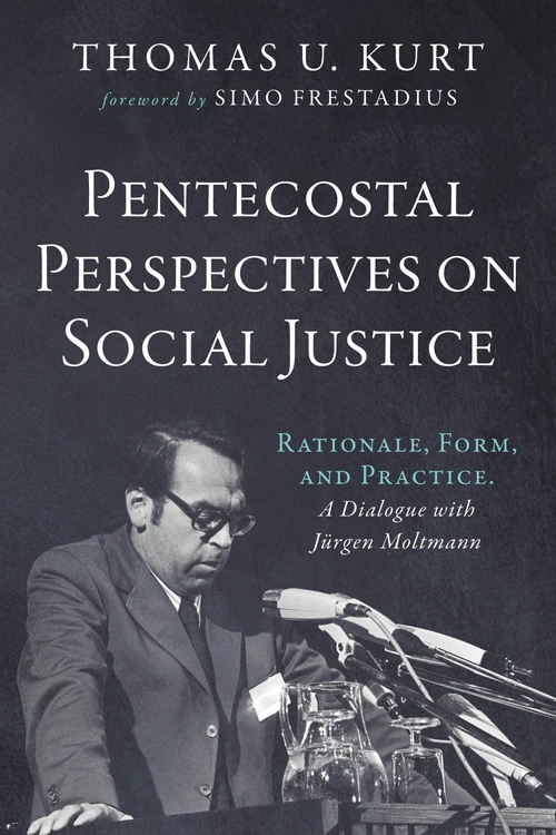 Cover of Pentecostal Perspectives on Social Justice