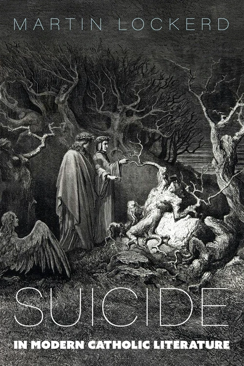 Cover of Suicide in Modern Catholic Literature