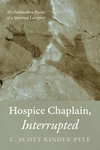 Cover of Hospice Chaplain, Interrupted
