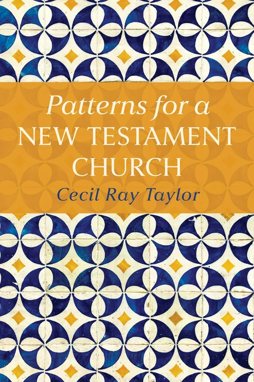 Cover of Patterns for a New Testament Church
