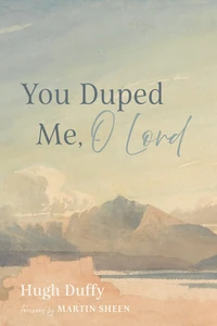 Cover of You Duped Me, O Lord