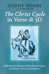Cover of The Christ Cycle in Verse and 3D