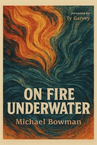 Cover of On Fire Underwater