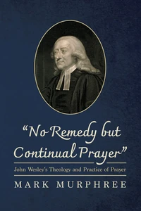 Cover of “No Remedy but Continual Prayer”