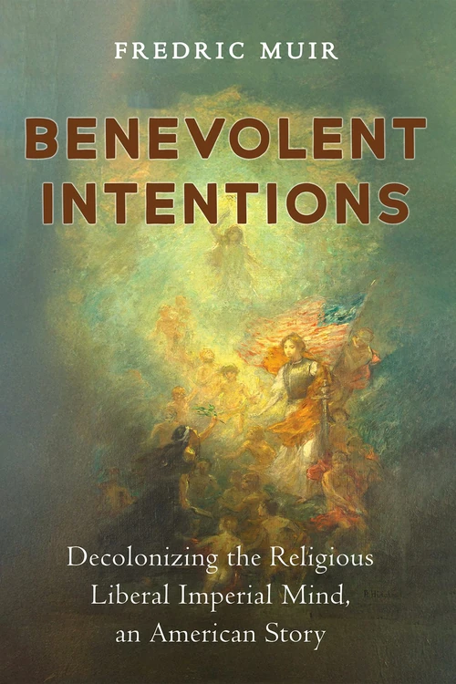 Cover of Benevolent Intentions