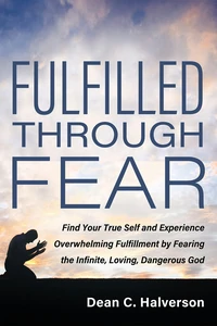 Cover of Fulfilled Through Fear