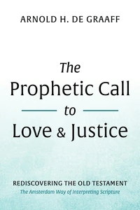 Cover of The Prophetic Call to Love and Justice