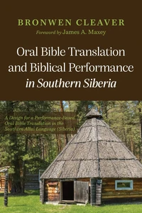 Cover of Oral Bible Translation and Biblical Performance in Southern Siberia
