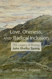 Cover of Love, Oneness, and Radical Inclusion