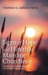 Cover of Signs of Hope and Health in Mainline Churches