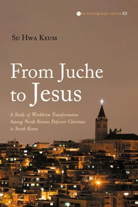 Cover of From Juche to Jesus