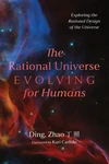 Cover of The Rational Universe Evolving for Humans