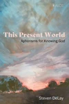 Cover of This Present World