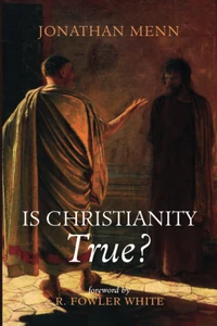 Cover of Is Christianity True?