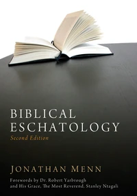 Cover of Biblical Eschatology, Second Edition