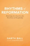 Cover of Rhythms of Reformation
