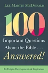 Cover of 100 Important Questions About the Bible . . . Answered!