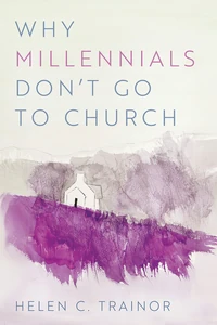 Cover of Why Millennials Don’t Go to Church