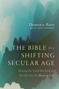 Cover of The Bible for a Shifting Secular Age