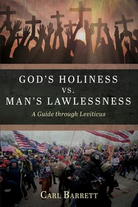 Cover of God’s Holiness vs. Man’s Lawlessness