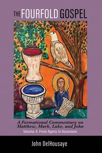 Cover of The Fourfold Gospel, Volume 4