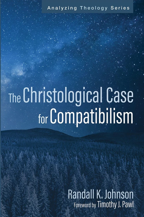 Cover of The Christological Case for Compatibilism