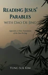 Cover of Reading Jesus’ Parables with Dao De Jing