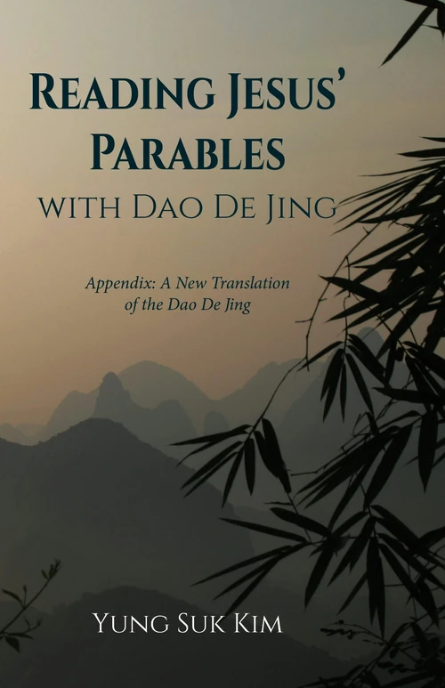 Cover of Reading Jesus’ Parables with Dao De Jing