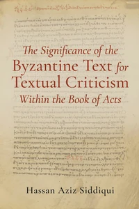 Cover of The Significance of the Byzantine Text for Textual Criticism Within the Book of Acts