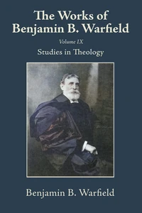 Cover of The Works of Benjamin B. Warfield, Volume IX