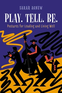Cover of Play. Tell. Be.