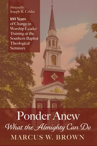 Cover of Ponder Anew What the Almighty Can Do