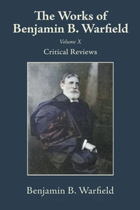 Cover of The Works of Benjamin B. Warfield, Volume X