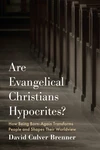 Cover of Are Evangelical Christians Hypocrites?