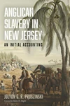 Cover of Anglican Slavery in New Jersey