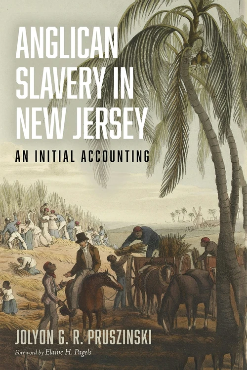 Cover of Anglican Slavery in New Jersey