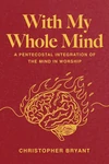 Cover of With My Whole Mind