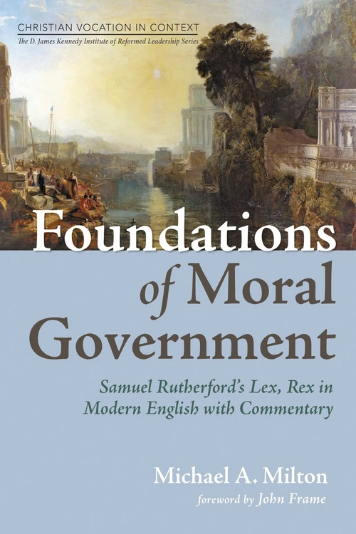 Cover of Foundations of Moral Government