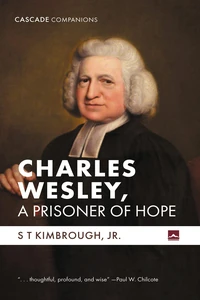 Cover of Charles Wesley, A Prisoner of Hope