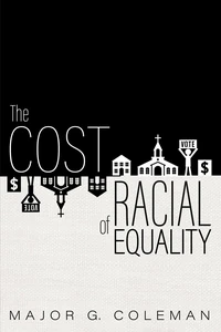 Cover of The Cost of Racial Equality