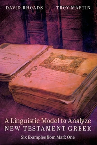 Cover of A Linguistic Model to Analyze New Testament Greek