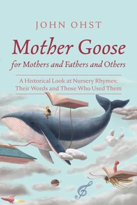 Cover of Mother Goose for Mothers and Fathers and Others