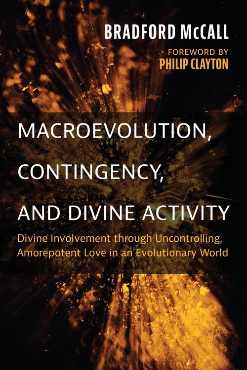 Cover of Macroevolution, Contingency, and Divine Activity