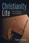 Cover of Christianity Lite