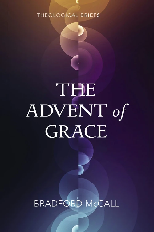 Cover of The Advent of Grace