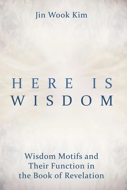 Cover of Here is Wisdom