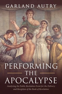 Cover of Performing the Apocalypse