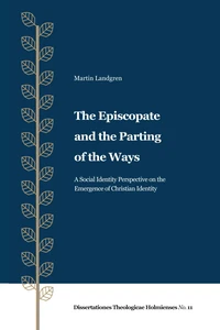 Cover of The Episcopate and the Parting of the Ways